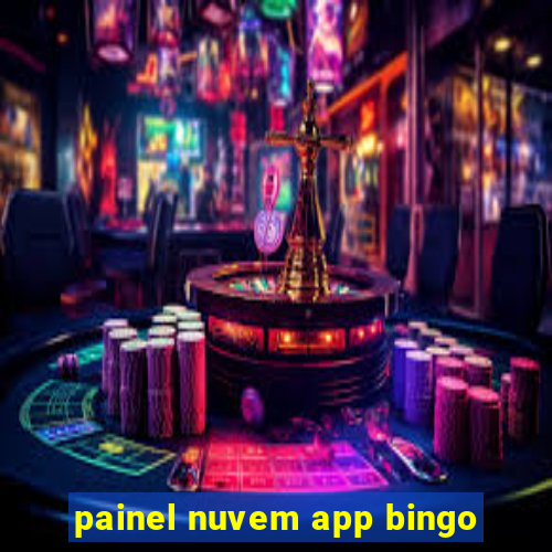 painel nuvem app bingo